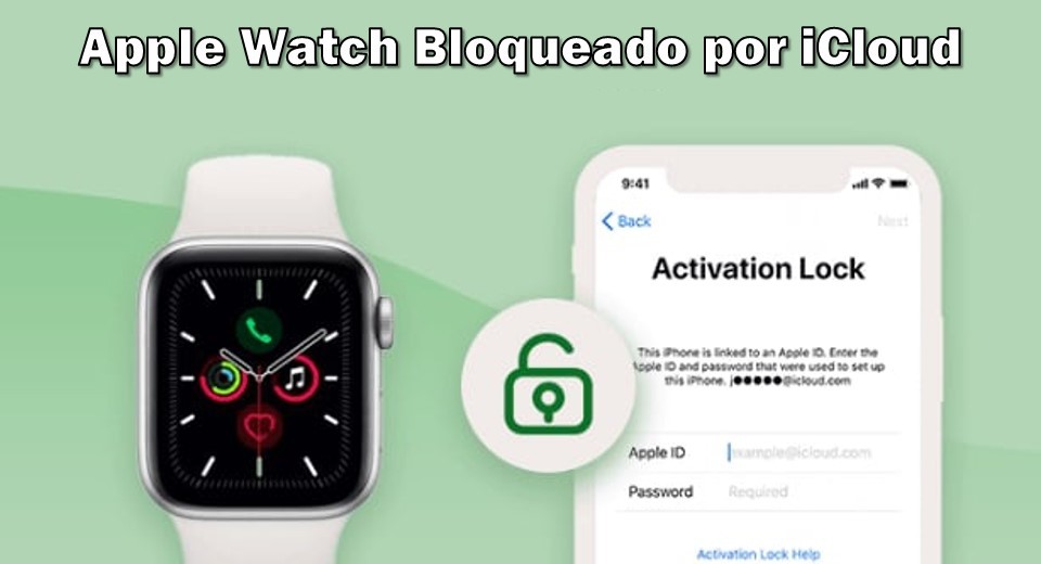 Desbloquear un Apple Watch con bloqueo de iCloud Dr.Fone