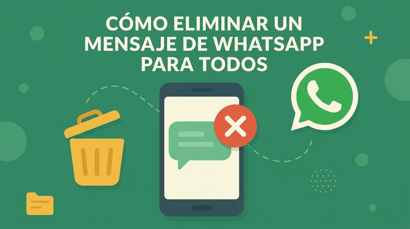 como eliminar mensajes de whatsapp para todos