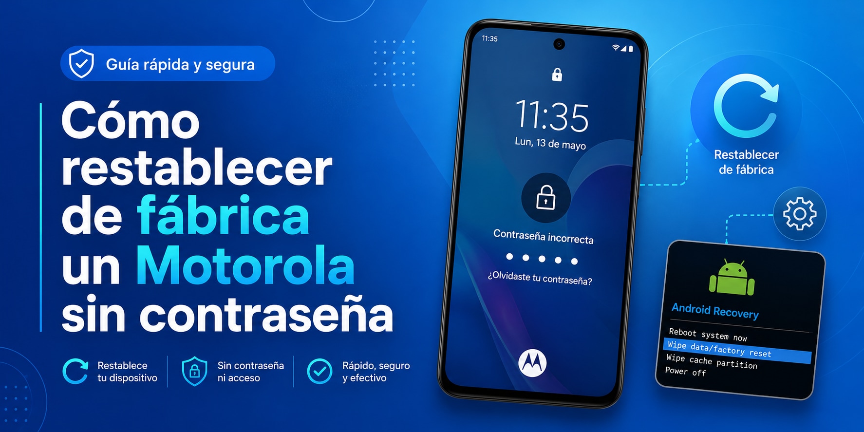 Restablecer de fábrica un teléfono Motorola sin contraseña