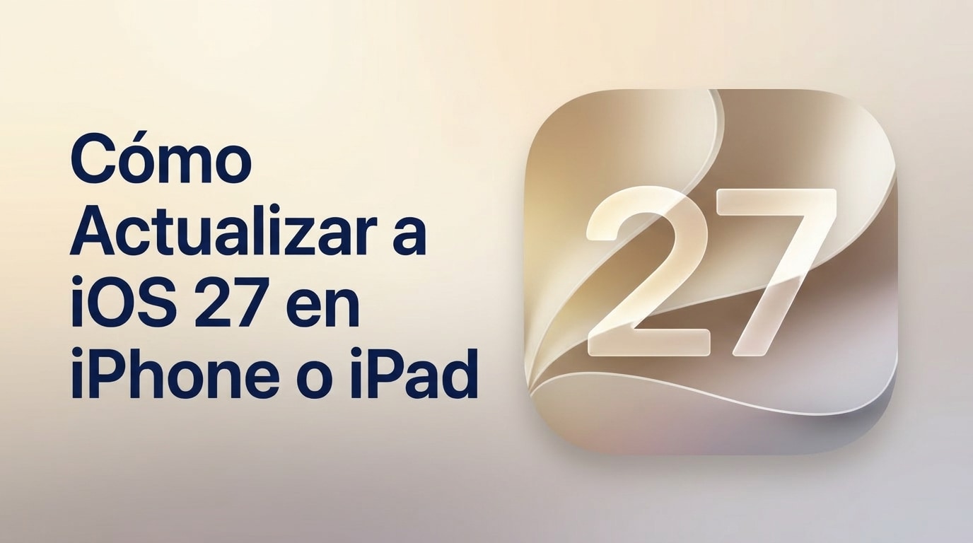 actualización de iOS 27 en iPhone