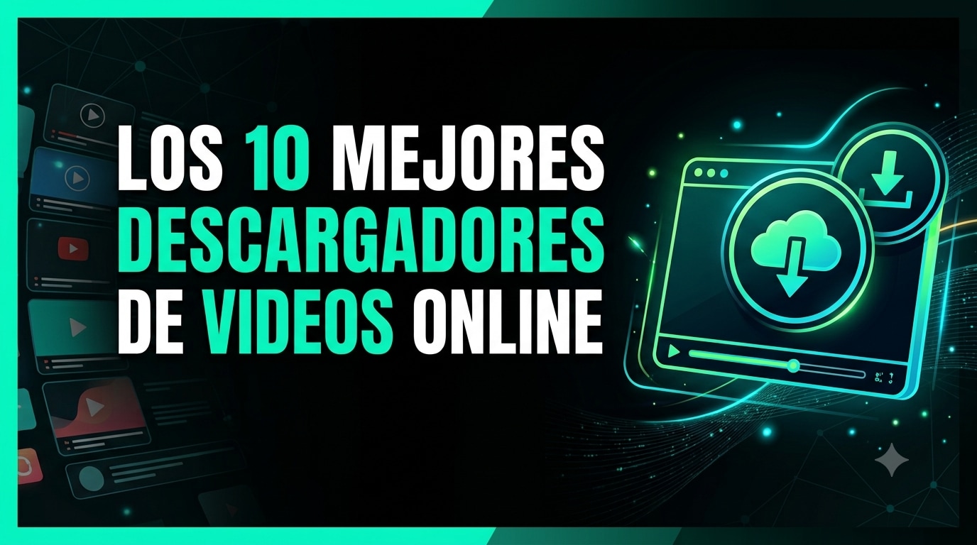 Los 7 mejores descargadores de videos online en 2026