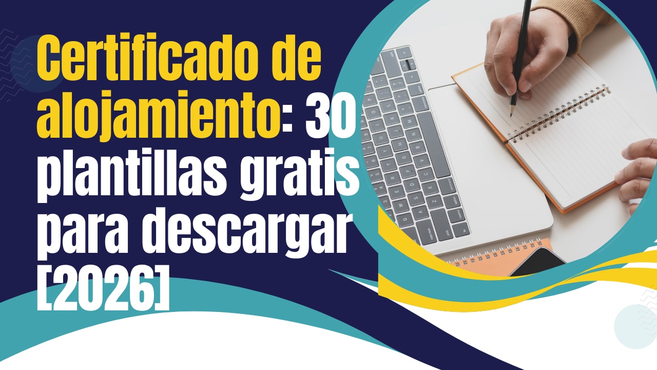 Certificado de alojamiento: 30 plantillas gratis para descargar [2026]
