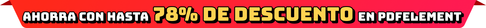Ahorra con hasta 78% de DTO en PDFelement