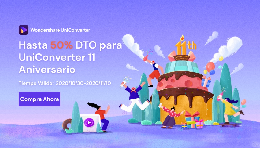 Compra Wondershare UniConverter con 50% DTO